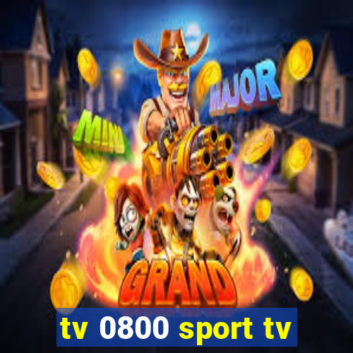 tv 0800 sport tv